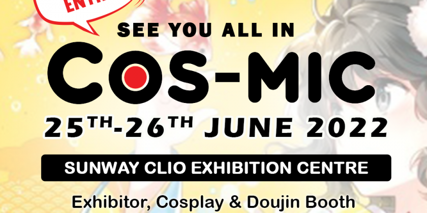 Cos-Mic Cosplay & Doujin Fair 2022 Is Happening At Sunway!