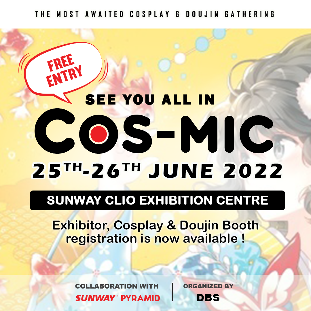 Cos-Mic Cosplay & Doujin Fair 2022 Is Happening At Sunway!